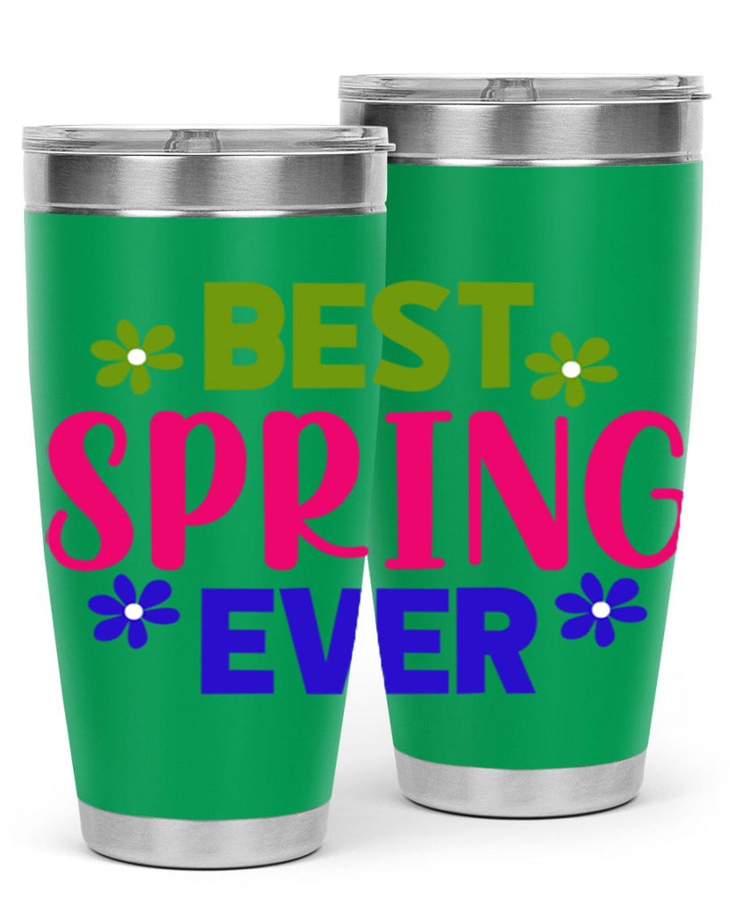 Best Spring Ever 34#- spring- Tumbler