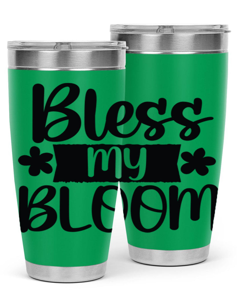 Bless my bloom  design 60#- spring- Tumbler