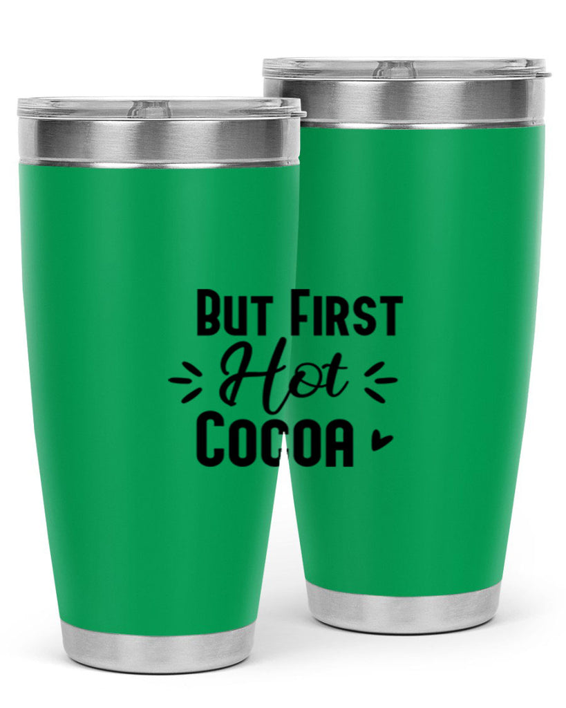 But First Hot Cocoa 29#- winter- Tumbler