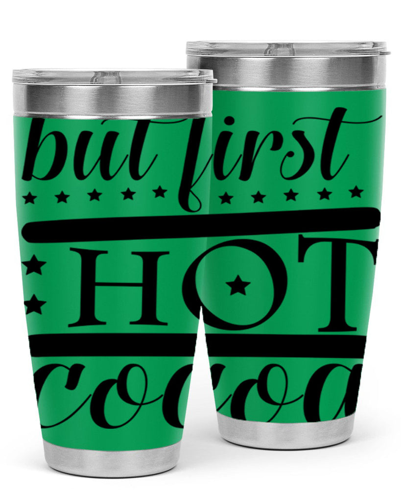 But First Hot Cocoa 35#- winter- Tumbler