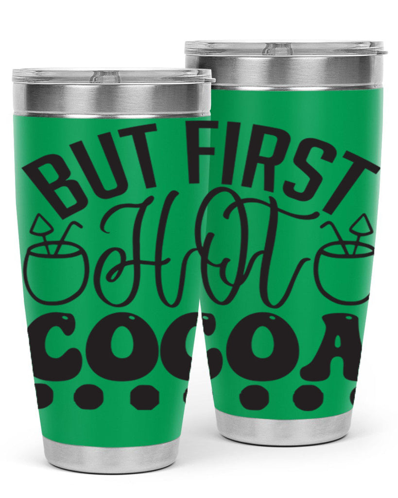 But first hot cocoa 36#- winter- Tumbler