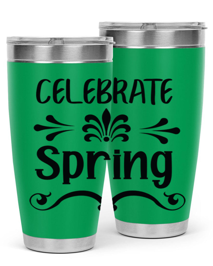Celebrate Spring 100#- spring- Tumbler