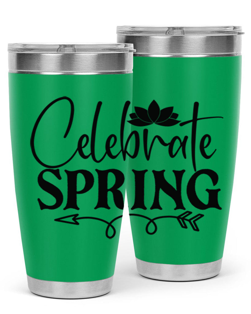 Celebrate spring 2#- spring- Tumbler