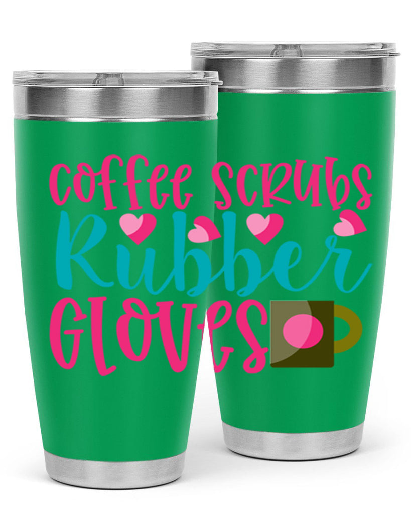 Coffee Scrubs Rubber Gloves Style 391#- nurse- tumbler