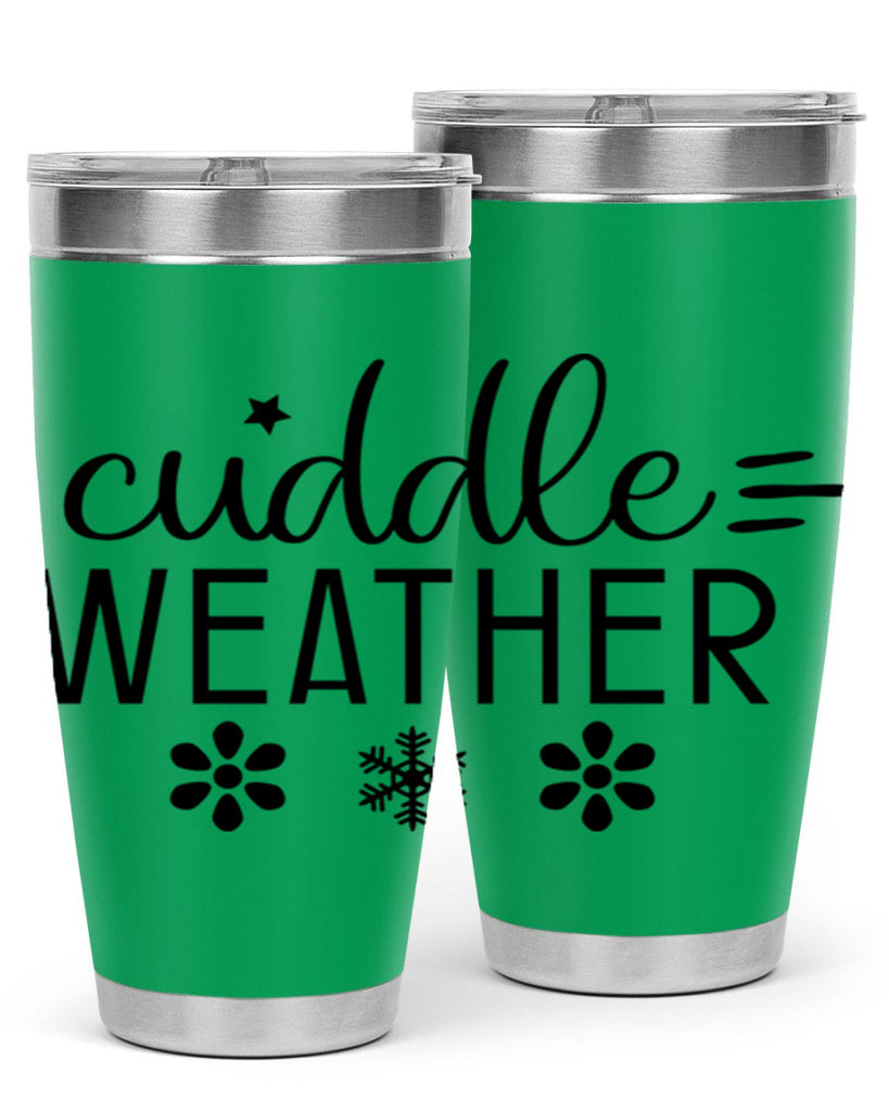 Cuddle Weather85#- winter- Tumbler