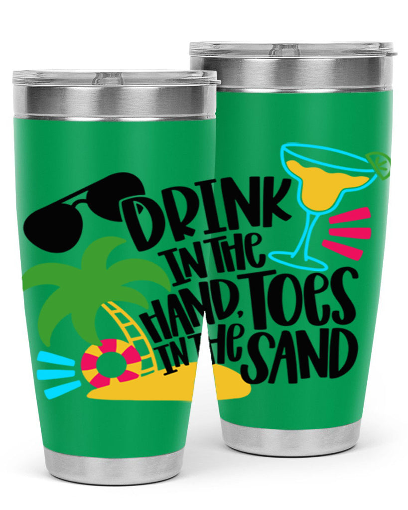 Drink In The Hand Toes In The Sand Style 48#- summer- Tumbler