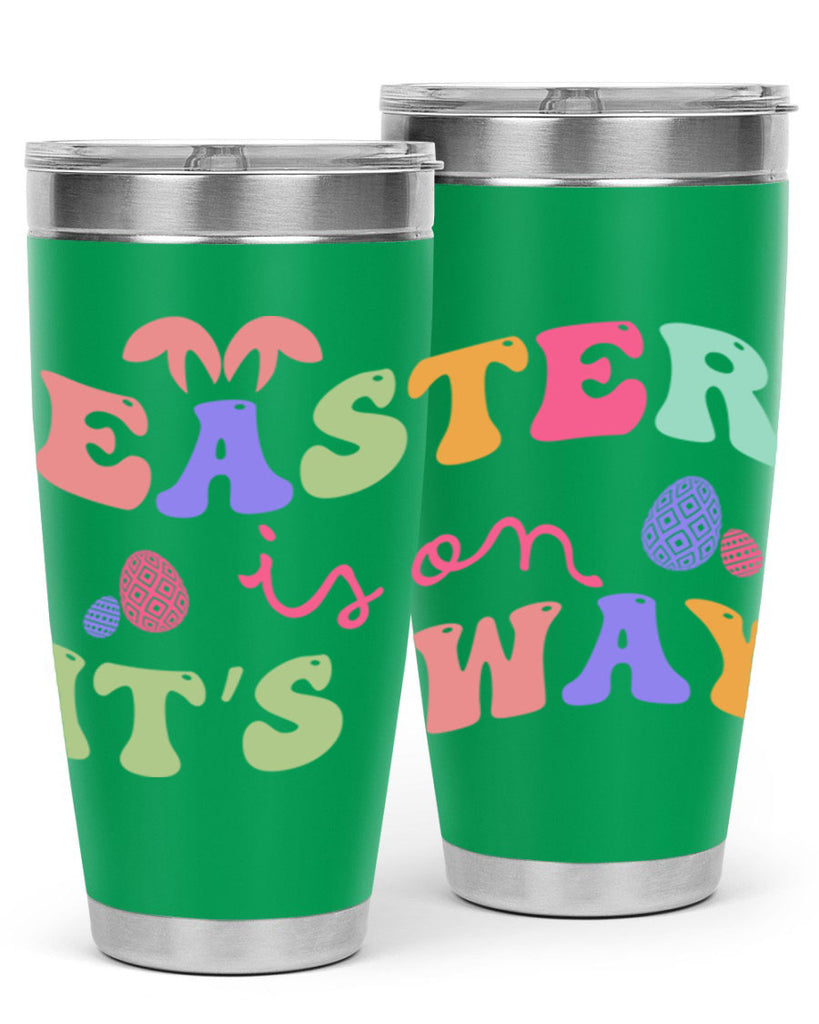 Easter is on it's way128#- spring- Tumbler