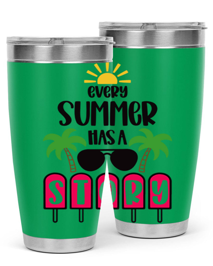 Every Summer Has A Story Style 46#- summer- Tumbler