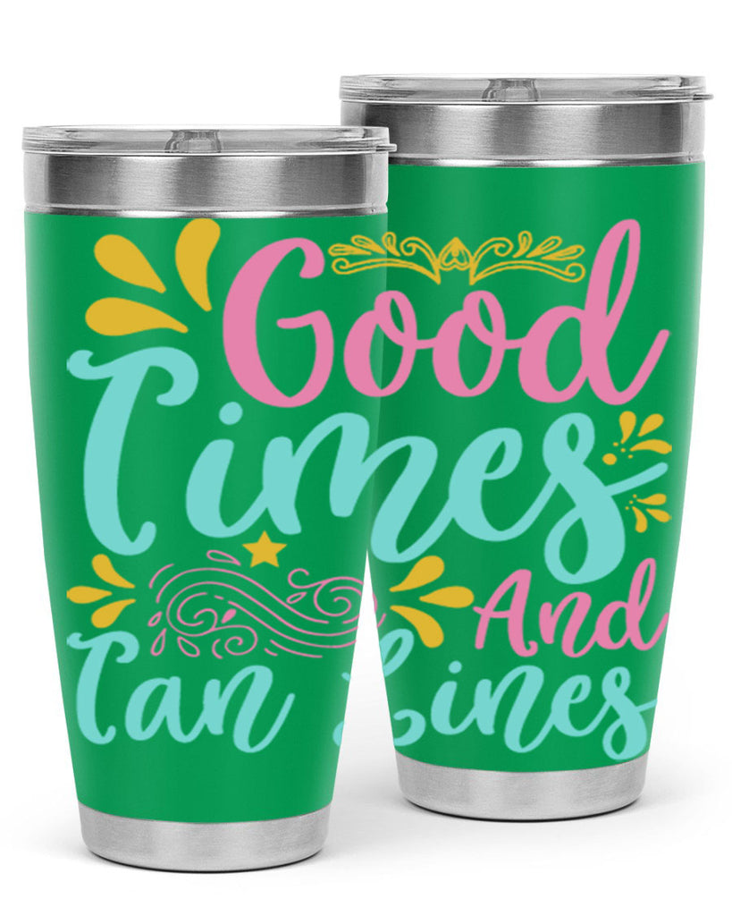 GOOD TIMES AND TAN LINES Style 65#- summer- Tumbler
