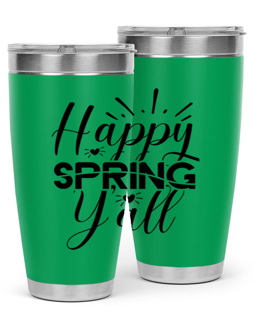 Happy Spring Y'all 165#- spring- Tumbler