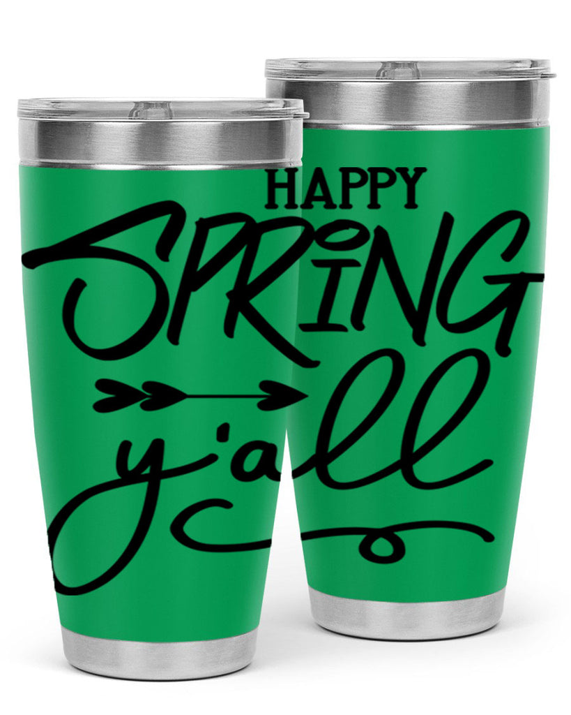 Happy Spring Y'all169#- spring- Tumbler