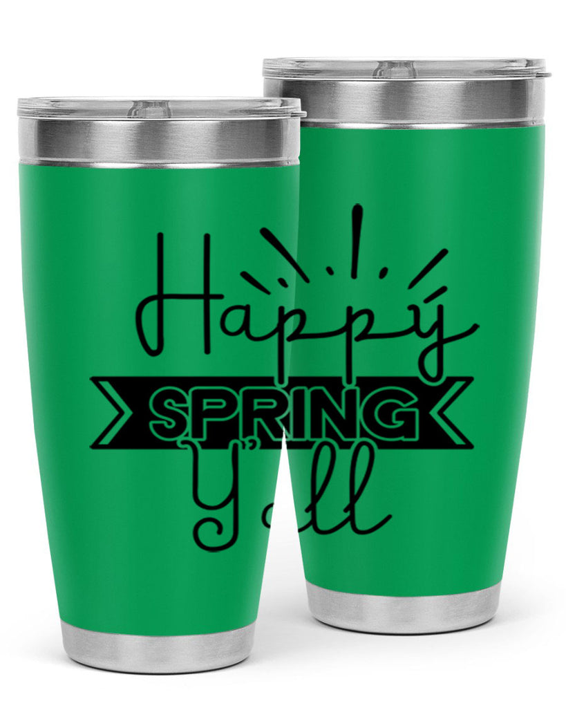 Happy Spring Yall173#- spring- Tumbler