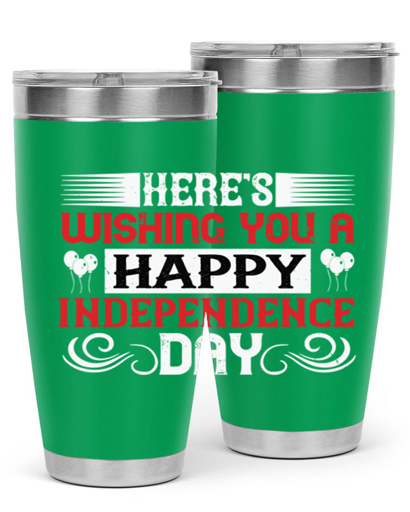 Heres wishing you a happy Independence Day Style 111#- Fourt Of July- Tumbler