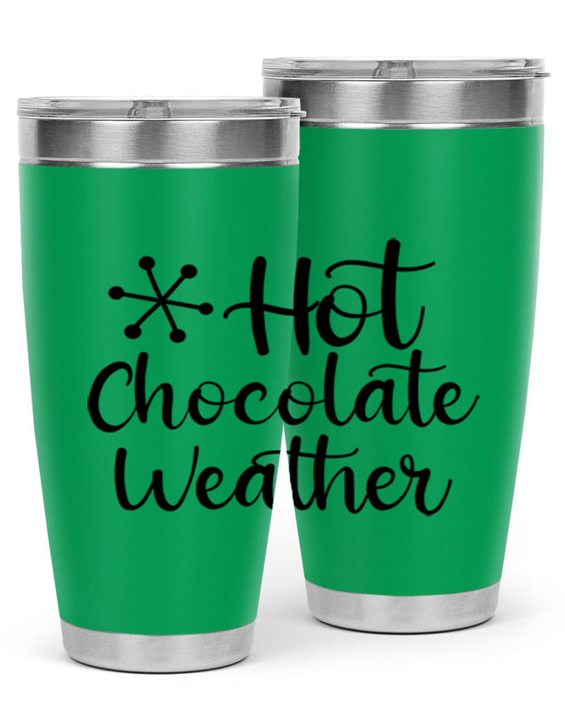 Hot Chocolate Weather 215#- winter- Tumbler