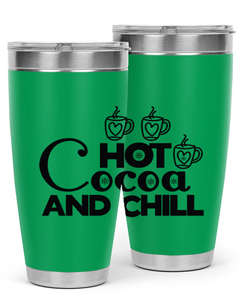 Hot Cocoa and Chill 205#- winter- Tumbler