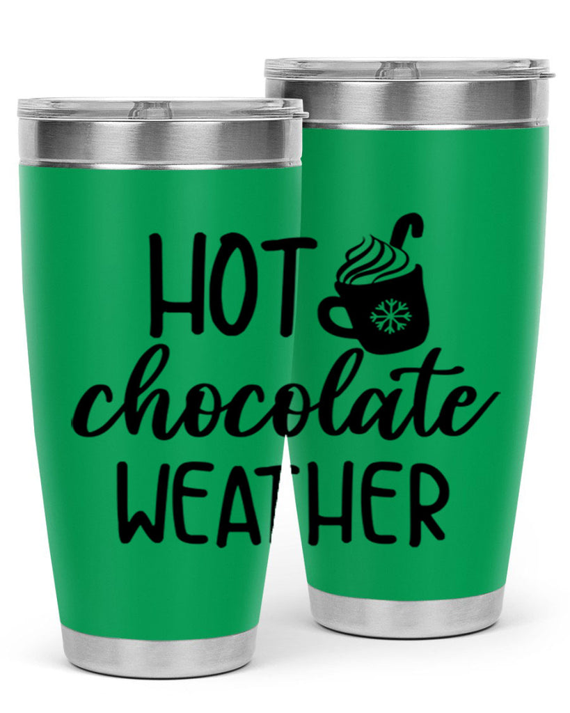 Hot chocolate weather204#- winter- Tumbler