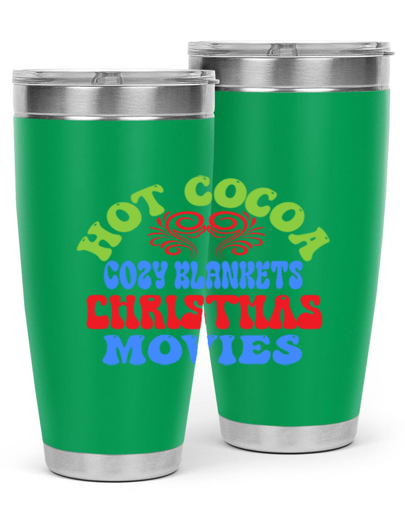 Hot cocoa cozy blankets christmas movies 210#- winter- Tumbler