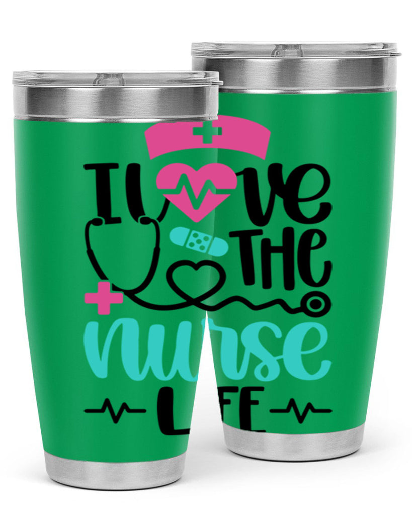 I Love The Nurse Life Style Style 169#- nurse- tumbler