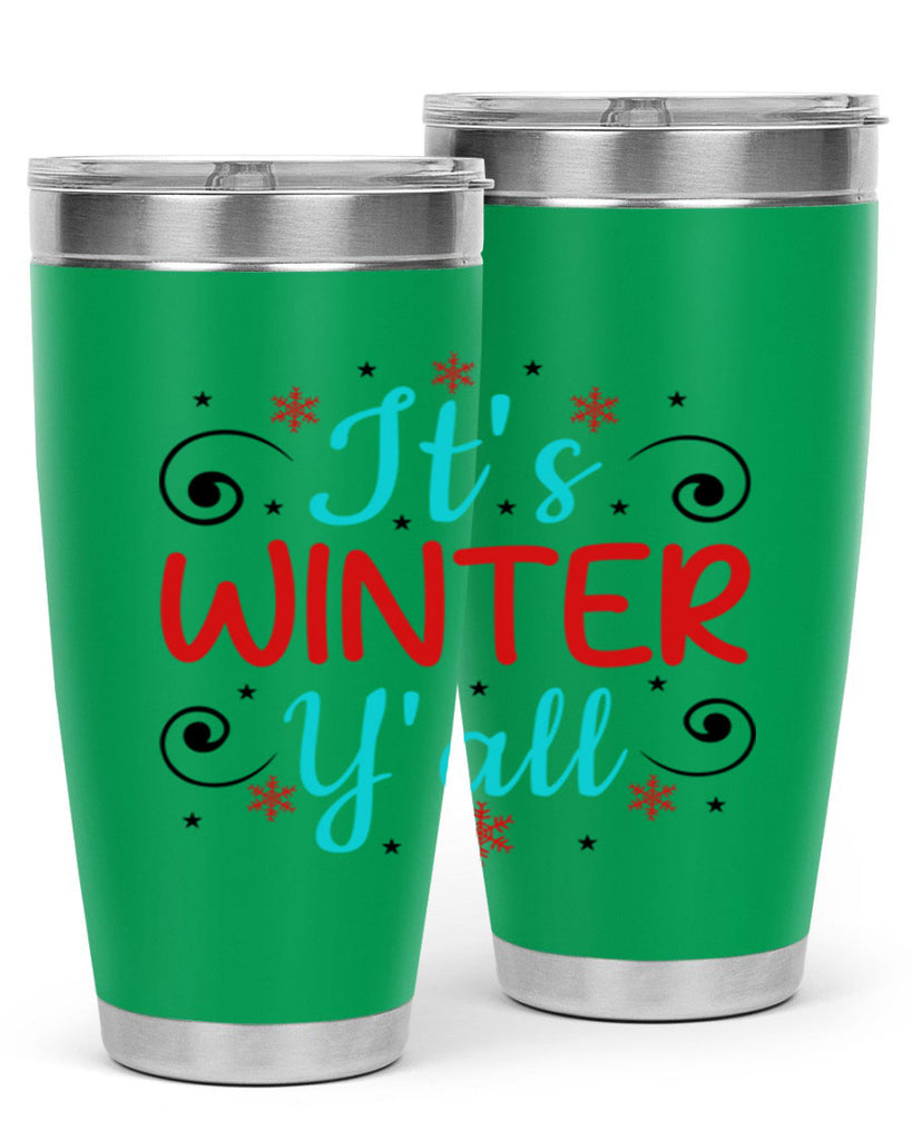 Its Winter Yall 273#- winter- Tumbler