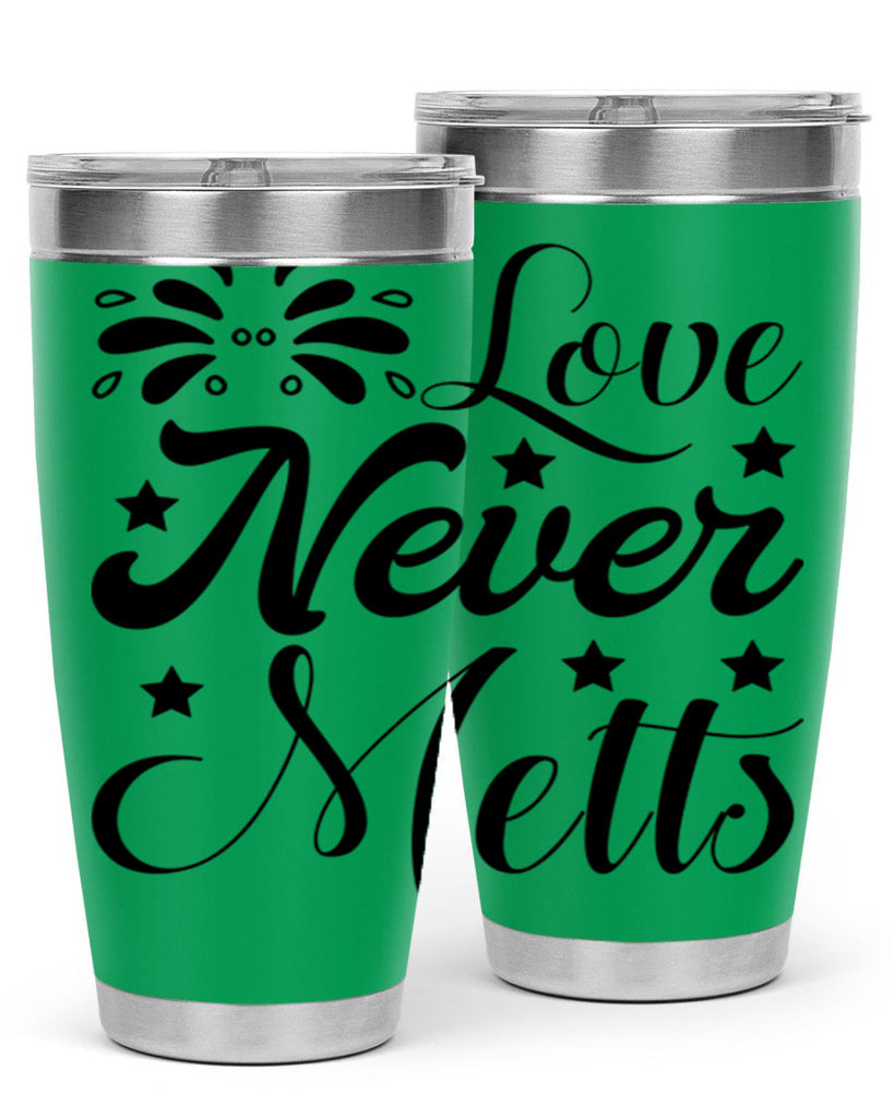 Love Never Melts 318#- winter- Tumbler