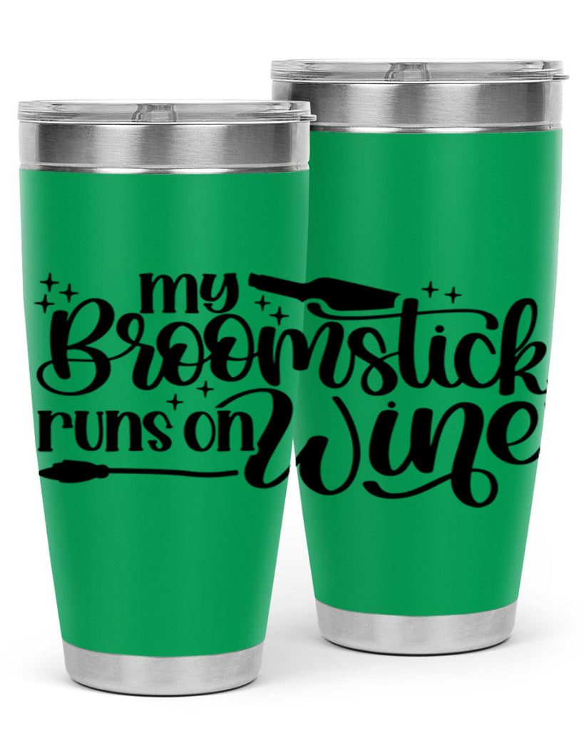 My Broomstick Runs On Wine Style 34#- make up- Tumbler