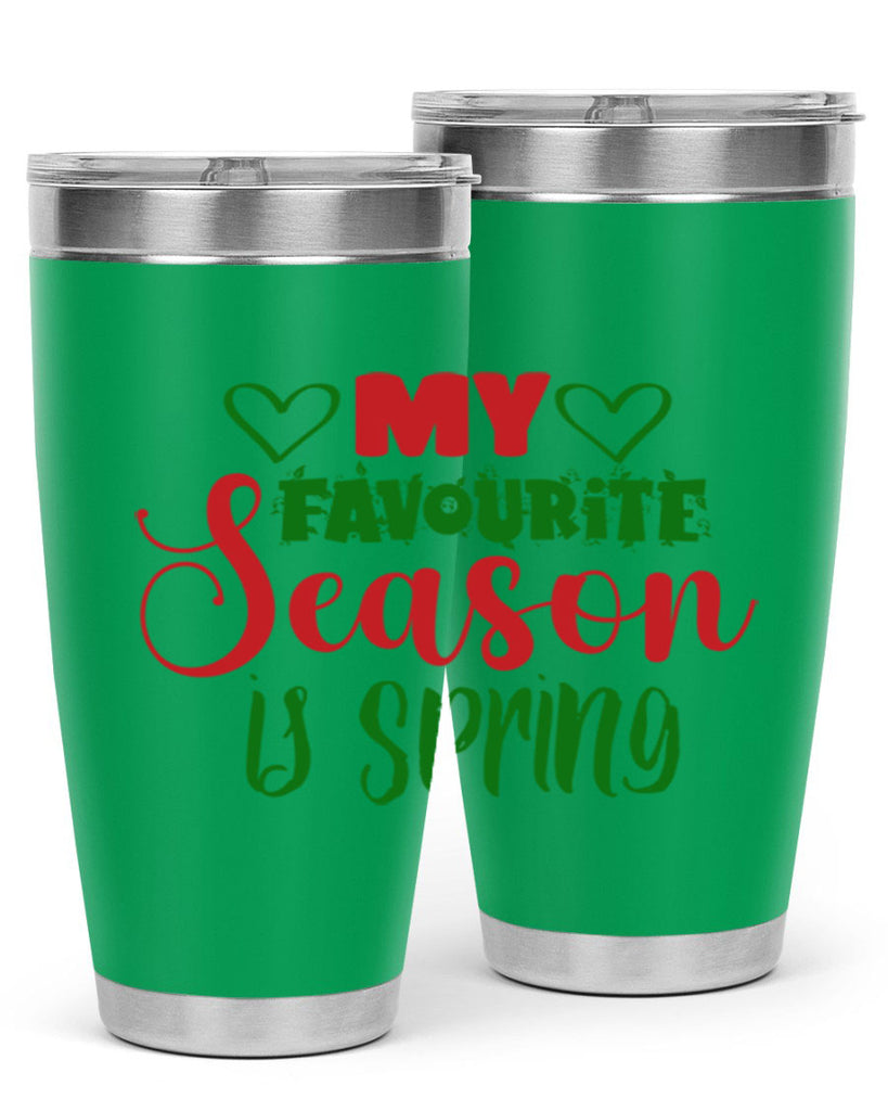 My Favourite Season is Spring 351#- spring- Tumbler