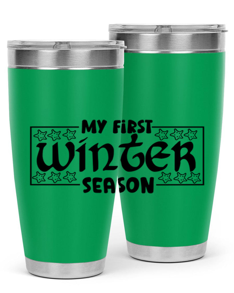 My First Winter Season 324#- winter- Tumbler