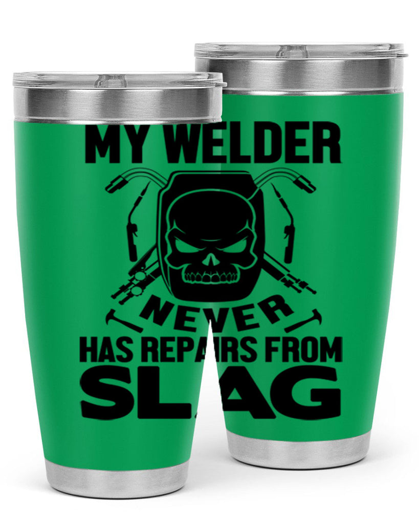 My welder never Style 7#- welder- tumbler