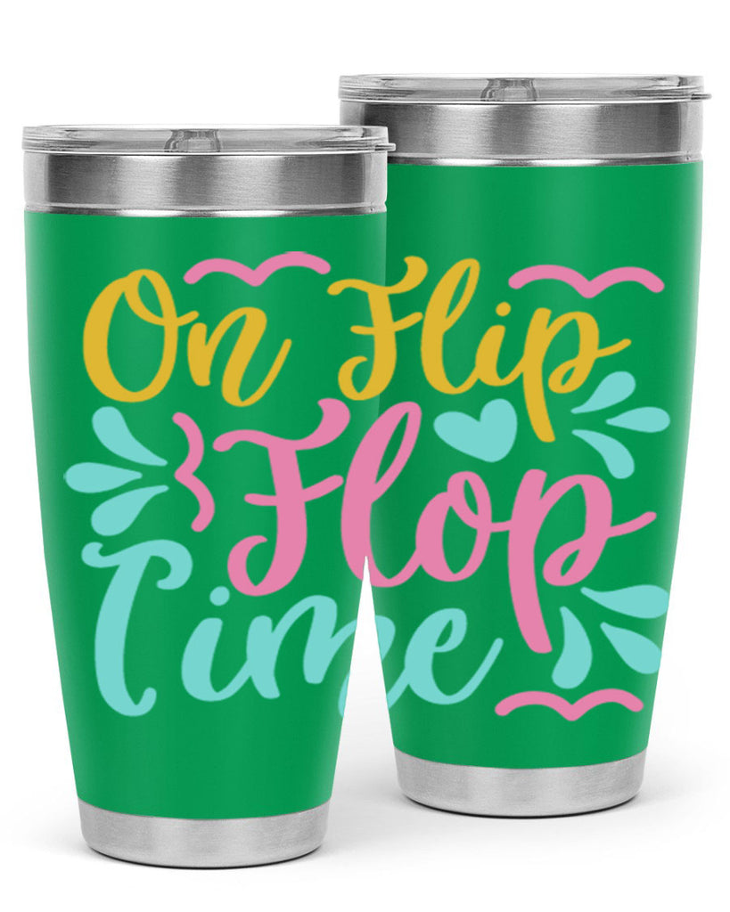 ON FLIP FLOP TIME Style 58#- summer- Tumbler