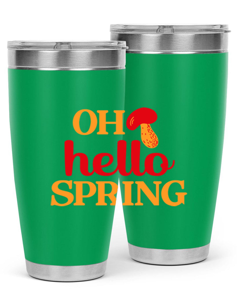 Oh hello spring 359#- spring- Tumbler