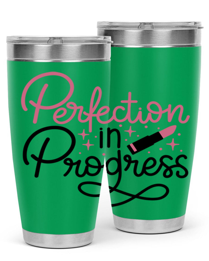 Perfection in Progress Style 32#- make up- Tumbler