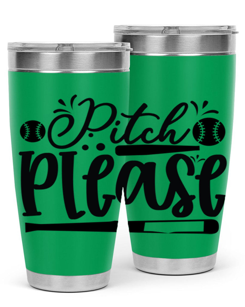 Pitch Please 2209#- baseball- Tumbler