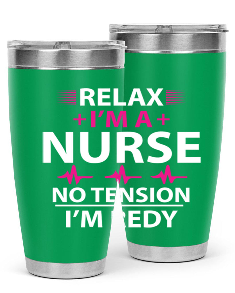 Relax i am nurse no tension Style 334#- nurse- tumbler