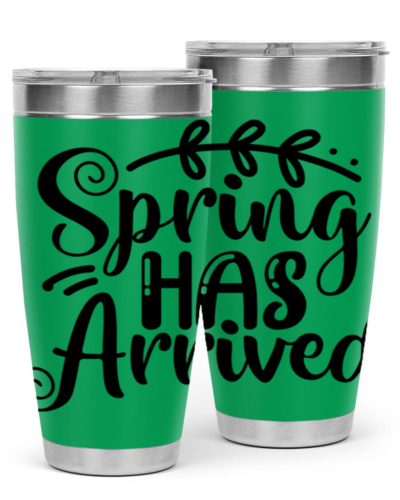 SPRING HAS ARRIVED  488#- spring- Tumbler