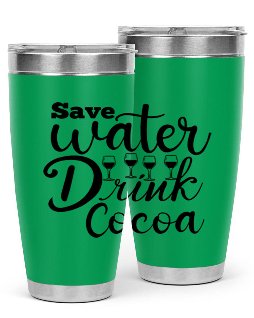 Save Water Drink Cocoa 353#- winter- Tumbler