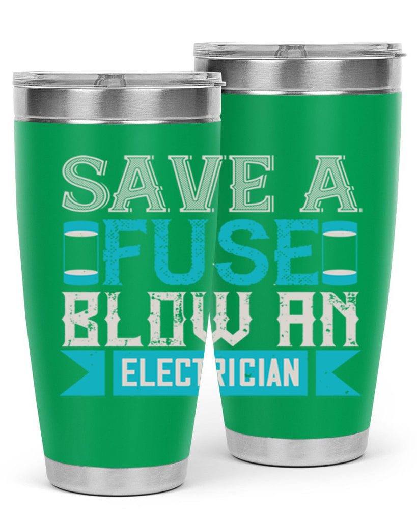 Save a fuse below an electrician Style 14#- electrician- tumbler