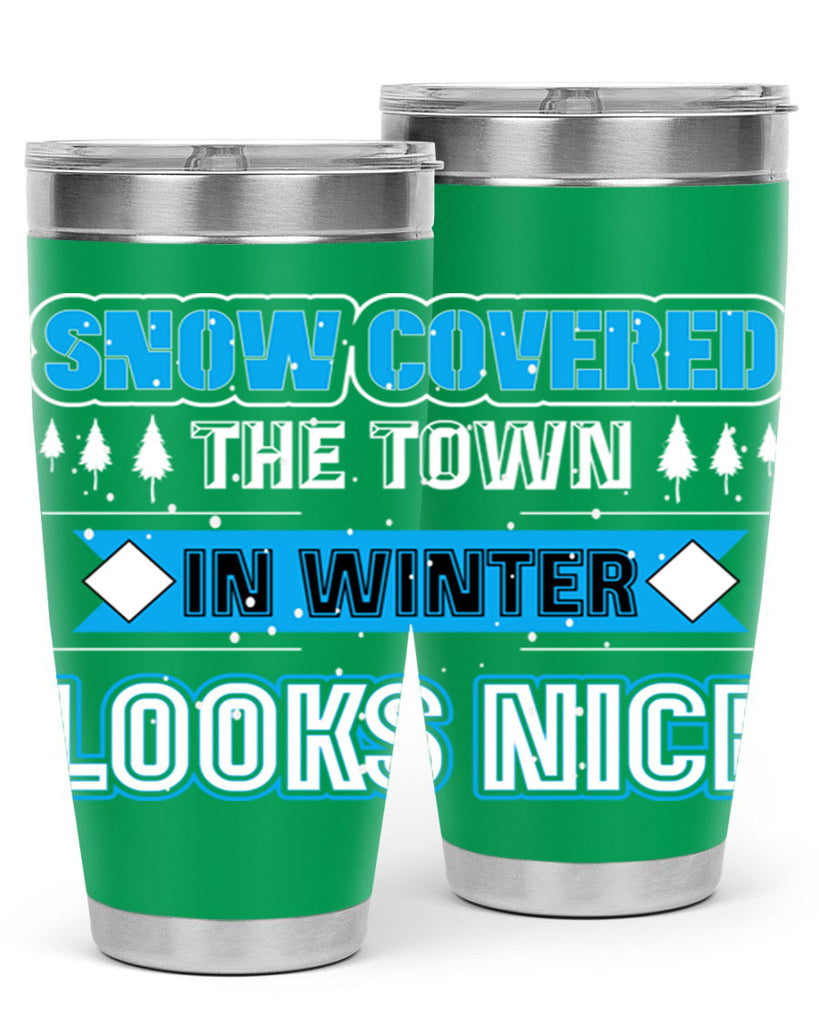 Snow Covered Winter 365#- winter- Tumbler