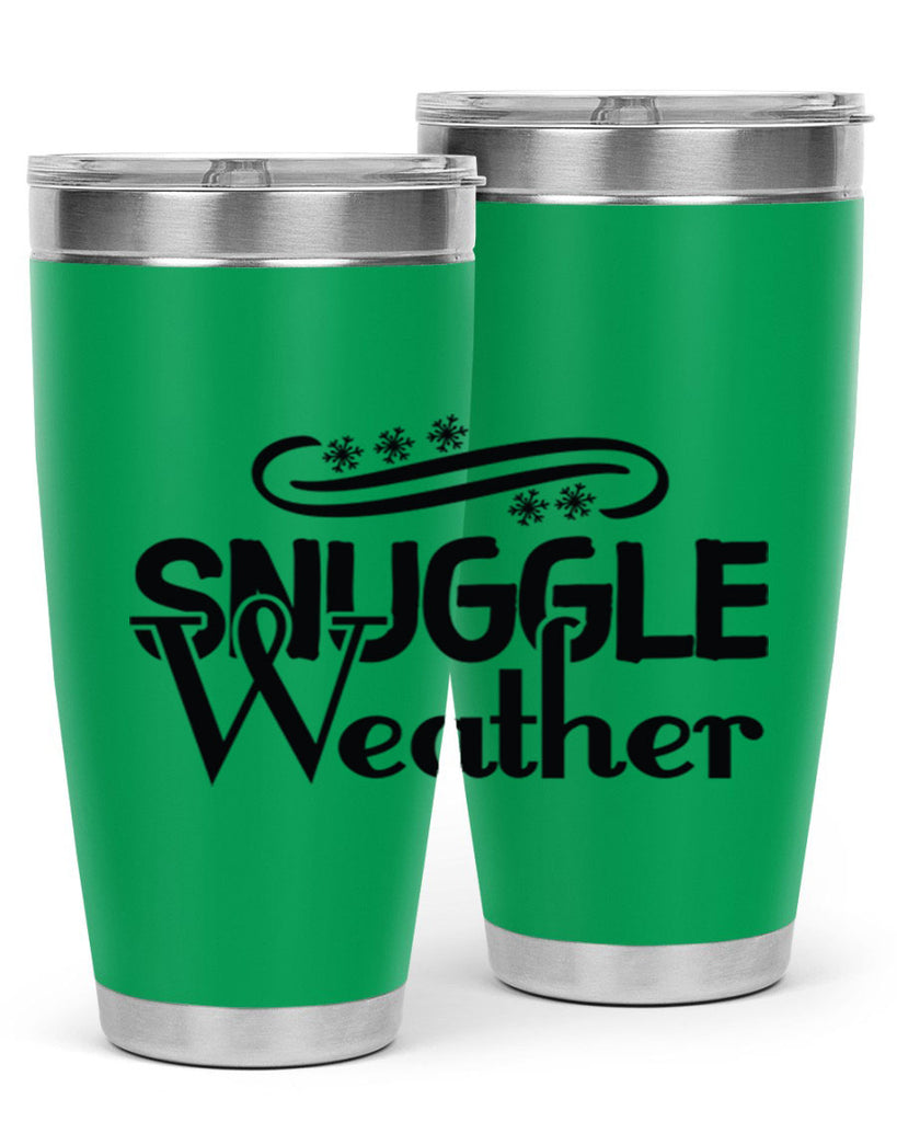 Snuggle Weather 388#- winter- Tumbler