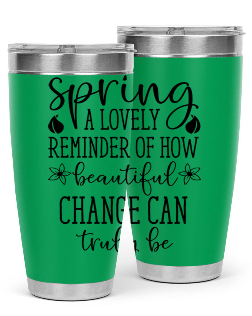 Spring a lovely reminder of 479#- spring- Tumbler
