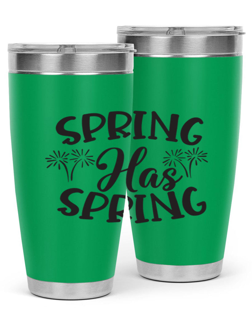 Spring has spring431#- spring- Tumbler