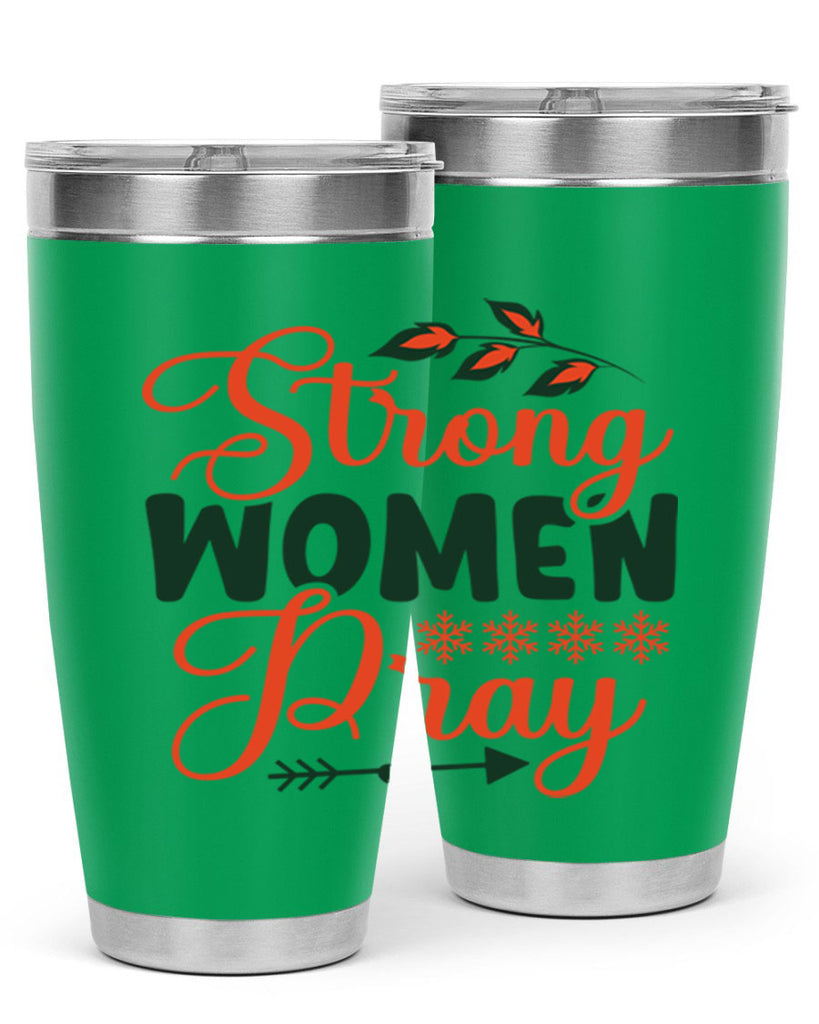 Strong Women Pray 395#- winter- Tumbler