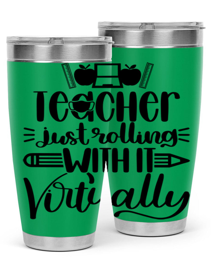 Teacher Just Rolling Style 53#- teacher- tumbler