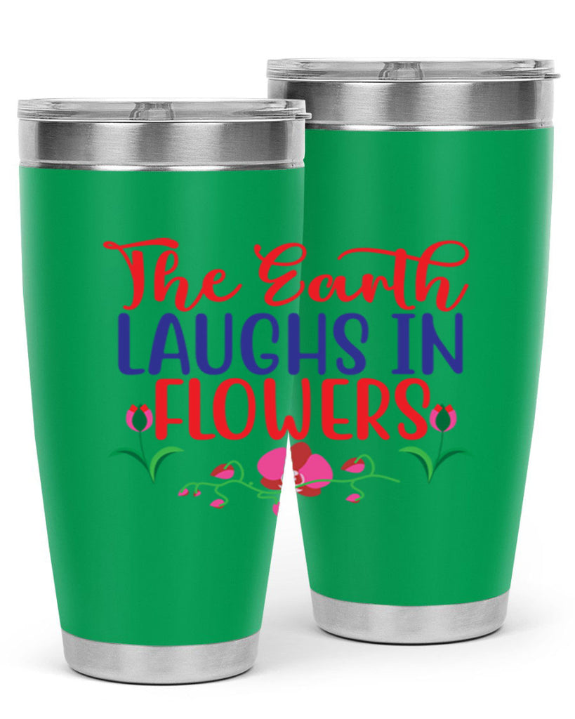 The Earth Laughs In Flowers 534#- spring- Tumbler