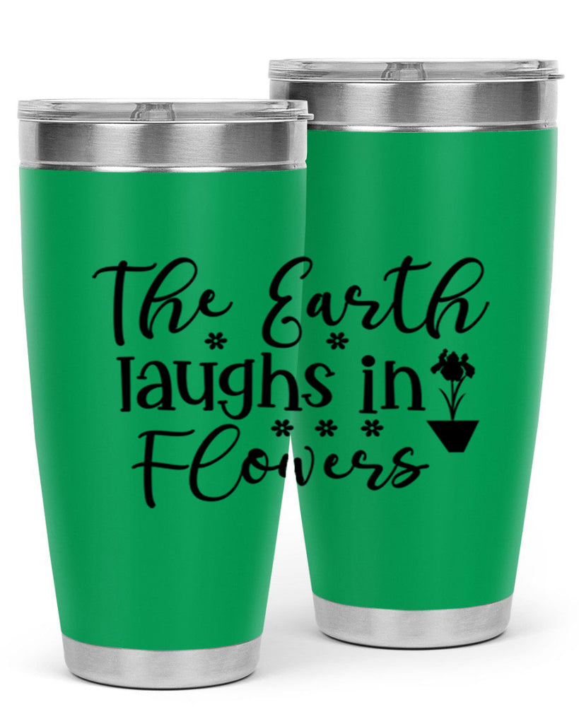 The Earth Laughs In Flowers 539#- spring- Tumbler