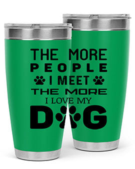 The More People Style 2#- dog- Tumbler