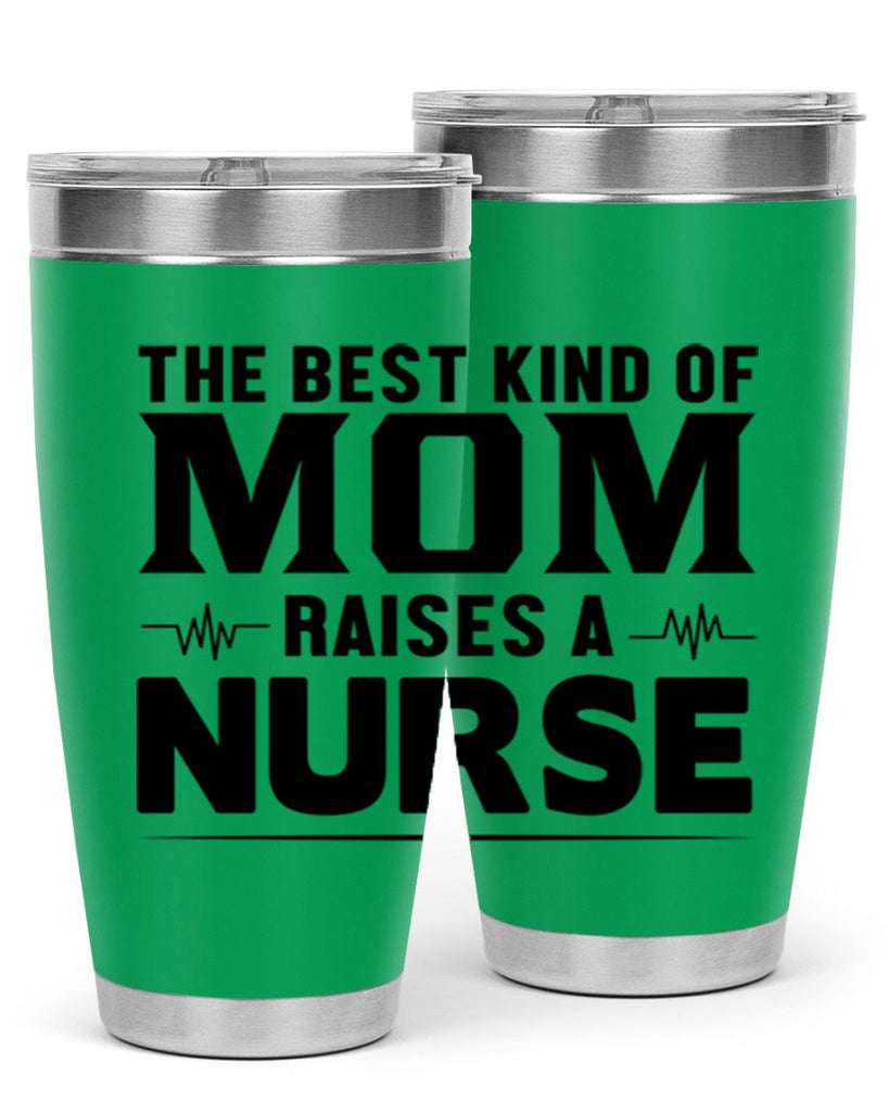 The best kind of mom Style 242#- nurse- tumbler