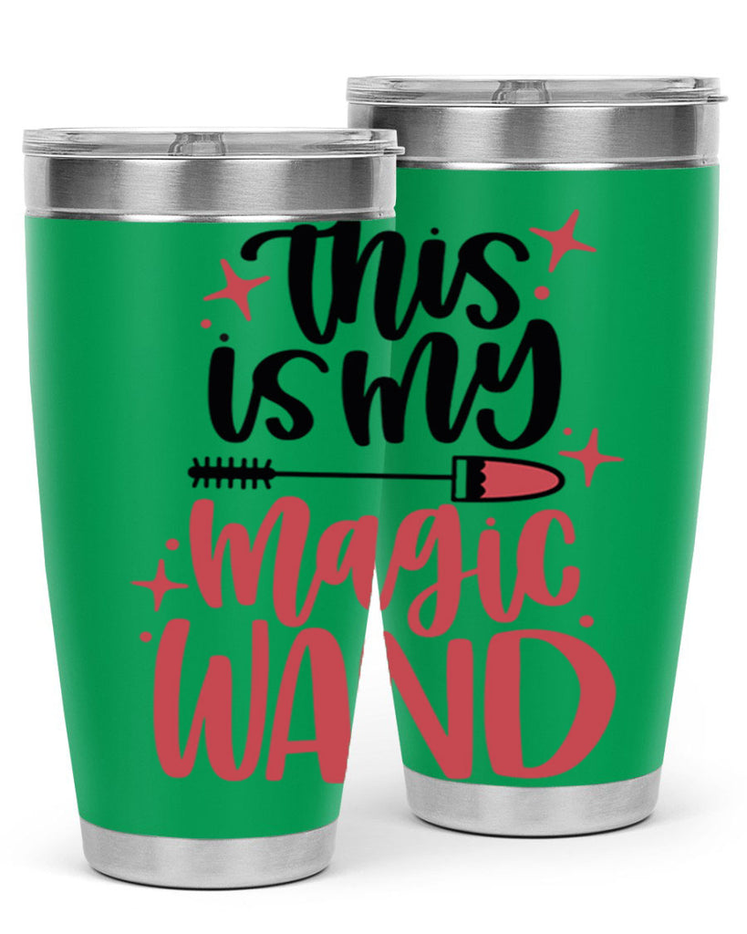This Is My Magic Wand Style 12#- make up- Tumbler