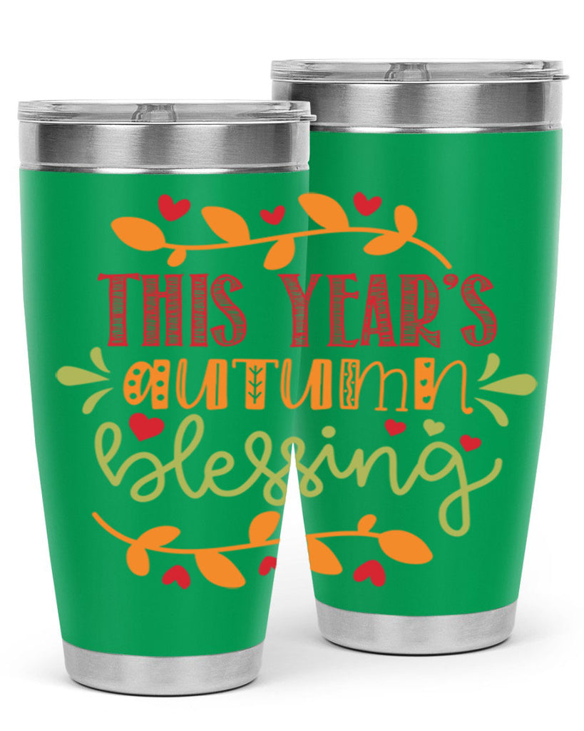 This Years Autumn Blessing 615#- fall- Tumbler