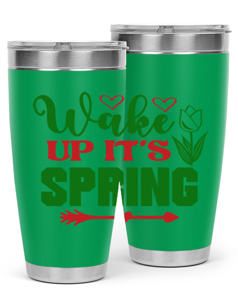 Wake Up Its Spring 562#- spring- Tumbler