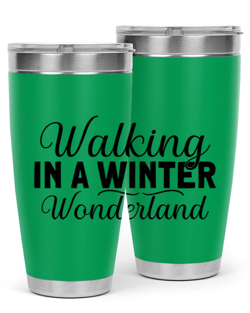 Walking in a Winter Wonderland 434#- winter- Tumbler